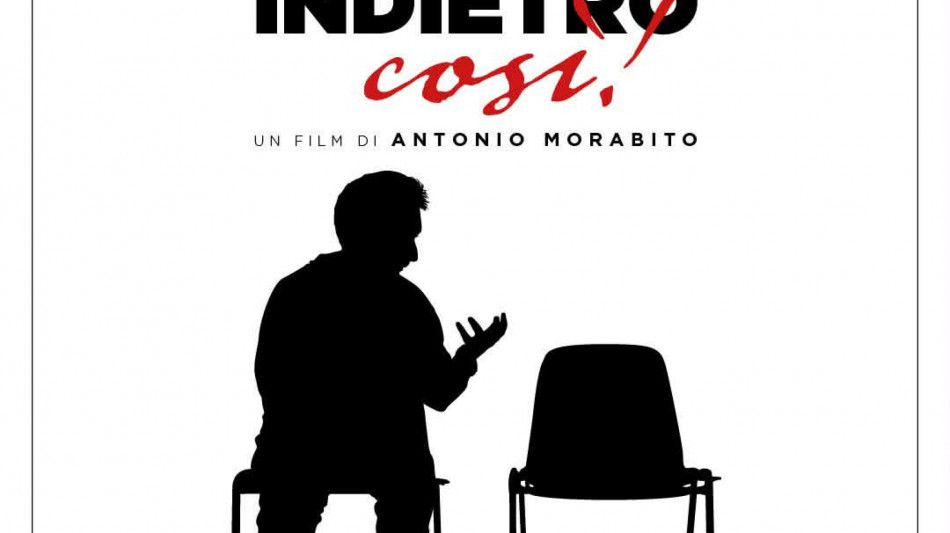 'Indietro cos&igrave;!' di Antonio Morabito in sala ad aprile